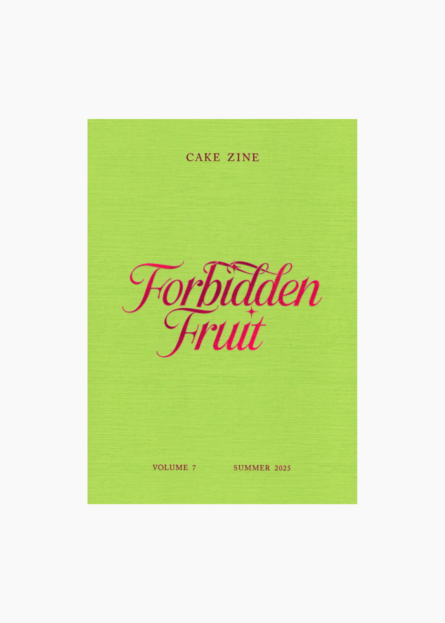 Cake Zine, Forbidden Fruit