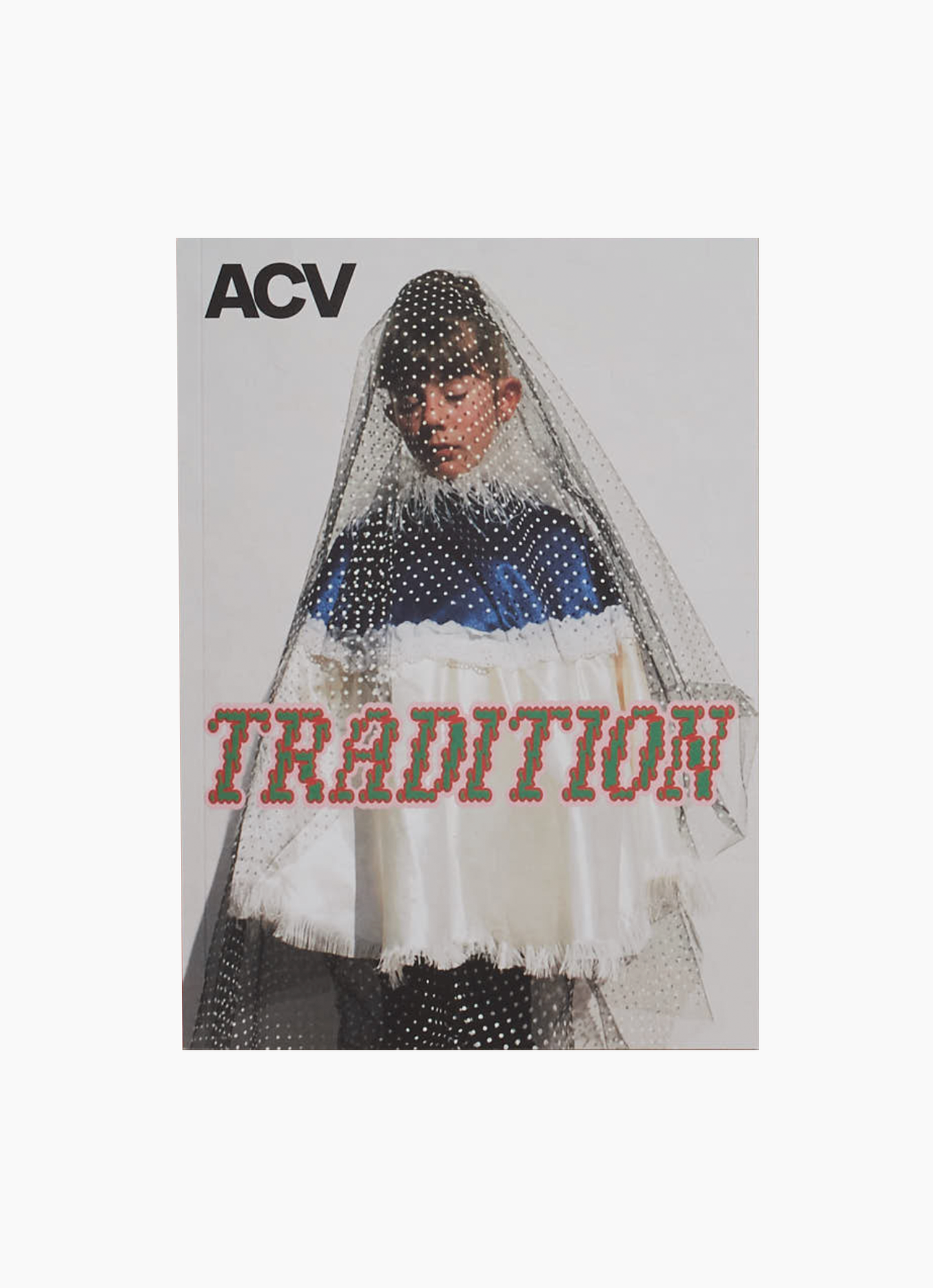 Asset of Community Value (ACV), Volume 2 - Tradition