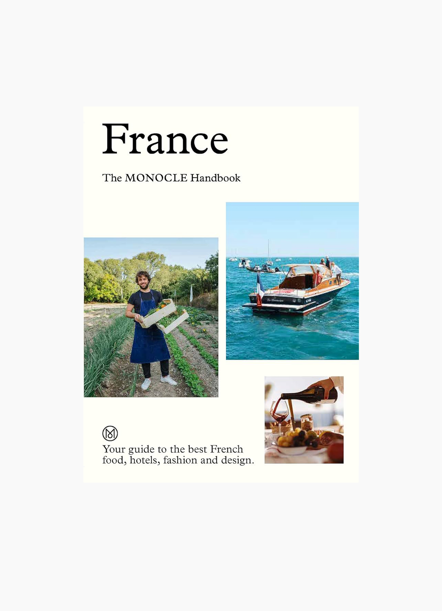France: The Monocle Handbook