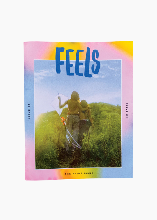 Feels Zine, Issue 24: Pride