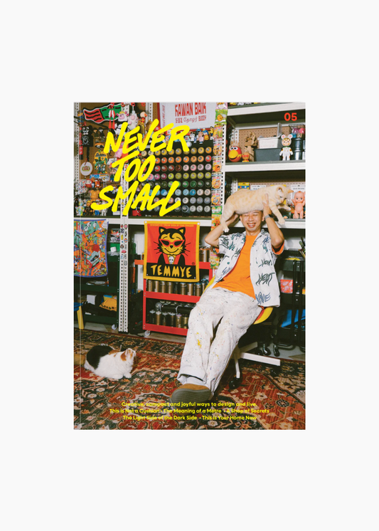 Never Too Small, Issue 05