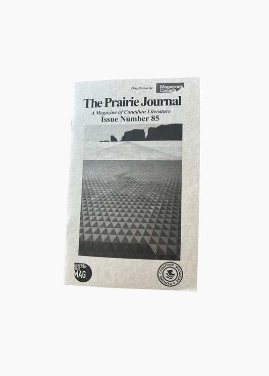 The Prairie Journal, Issue 85