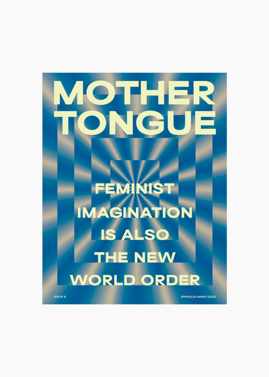 Mother Tongue, Issue 6