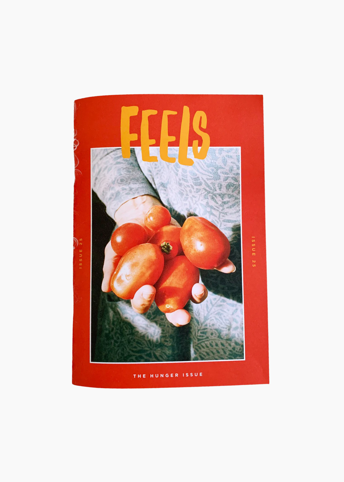 Feels, The Hunger Issue