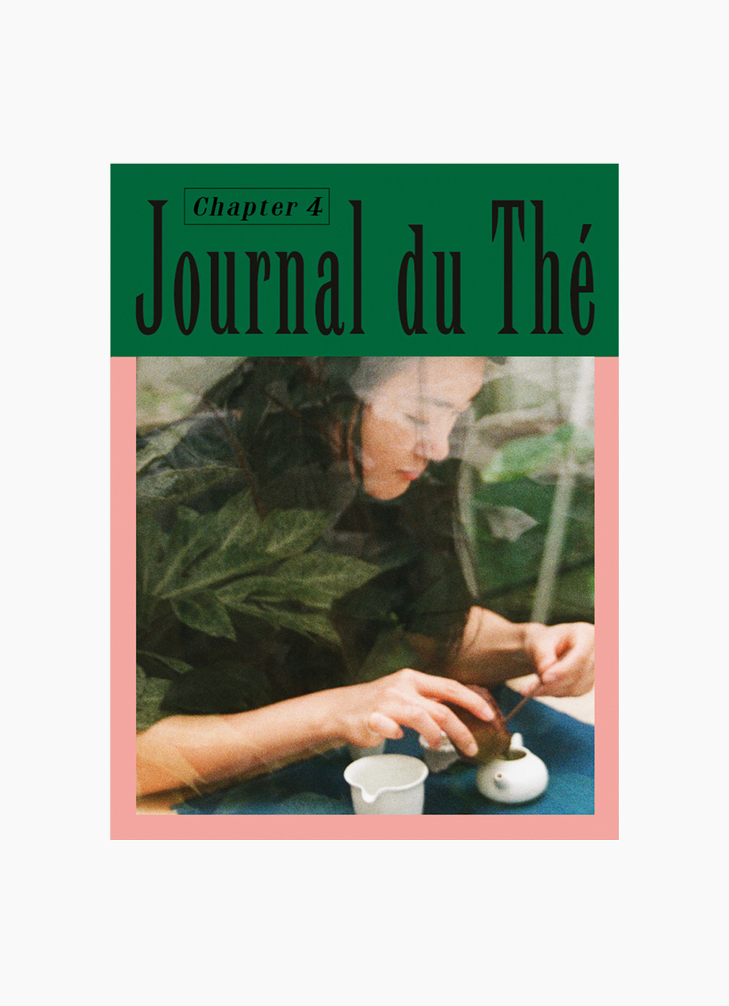 Journal du Thé, Chapter 4