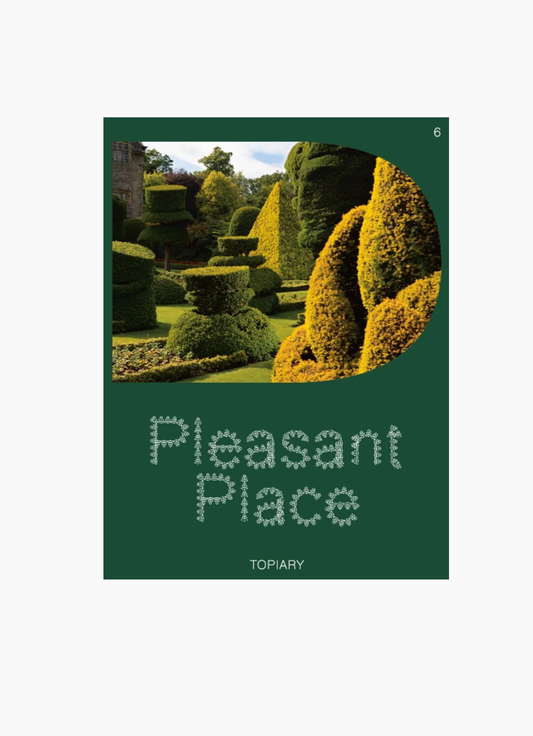 Pleasant Place, Issue 6: Topiary